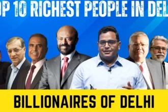 Top 10 Delhi Richest Persons in 2025 and Their Incredible Wealth
