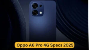 Oppo A6 Pro 4G 2025 Review: Stylish Design with Powerful Performance and Long-Lasting Battery