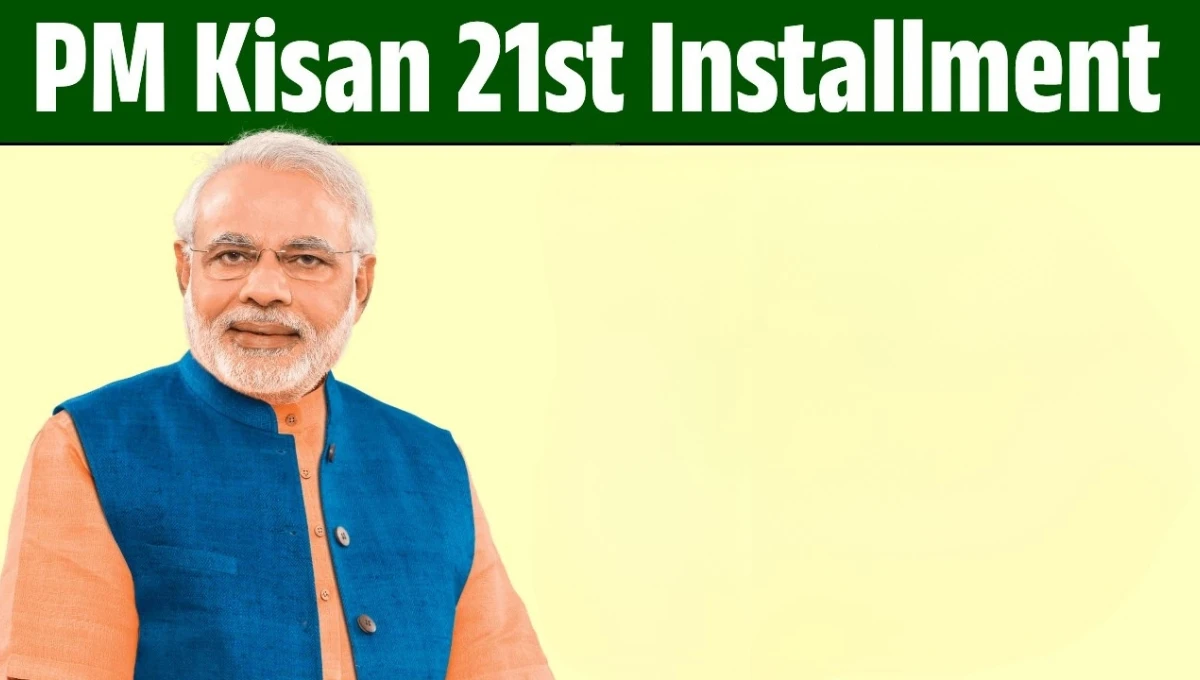 PM Kisan Yojana 2025: 21st Installment Release Soon, Check Who Will Get the Benefit