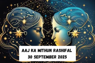 Aaj ka Mithun Rashifal 30 September 2025: Strong Family Bonds and Stability in Career
