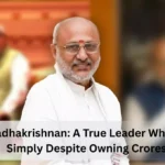 C.P. Radhakrishnan: A True Leader Who Lives Simply Despite Owning Crores in Wealth and Property