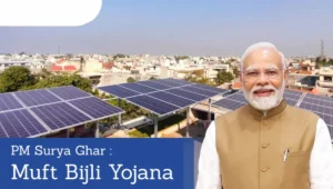 PM Suryaghar Yojana: Chhattisgarh Powers Up with Free Solar Energy for Citizens