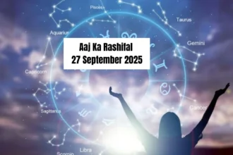 Aaj Ka Rashifal 27 September 2025: Daily Horoscope from Aries to Pisces