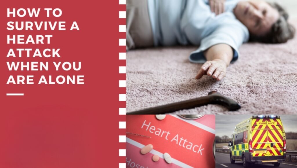 Sudden Heart Attack: How to Recognize and Act Fast When You’re Alone