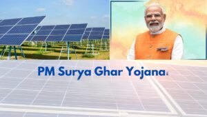 Suryaghar Yojana: Save Electricity Bills with Government Solar Subsidy at Home