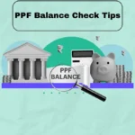 PPF Balance Check Tips: How to Check PPF Account Balance Online and Offline