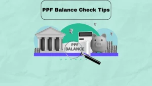 PPF Balance Check Tips: How to Check PPF Account Balance Online and Offline