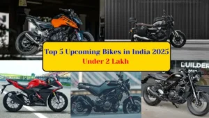 Top 5 Upcoming Bikes in India 2025 Under ₹2 Lakh: Where Speed Meets Savings