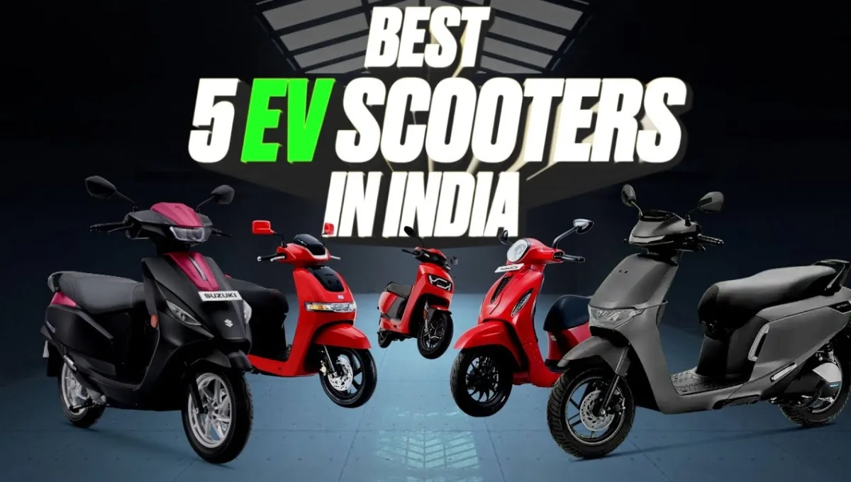 Top 5 Electric Scooters in India 2025: Perfect Rides for Every Budget and Lifestyle