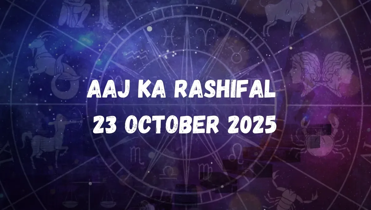 Aaj Ka Rashifal 23 October 2025: Success and Surprises Await Many Zodiac Signs