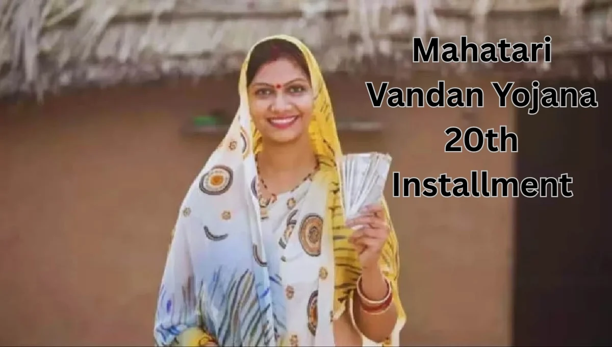 Mahatari Vandan Yojana 20th Installment: Big Relief for Chhattisgarh Women as Funds Arrive Today
