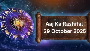 Aaj Ka Rashifal 29 October 2025: Find What Stars Reveal for You