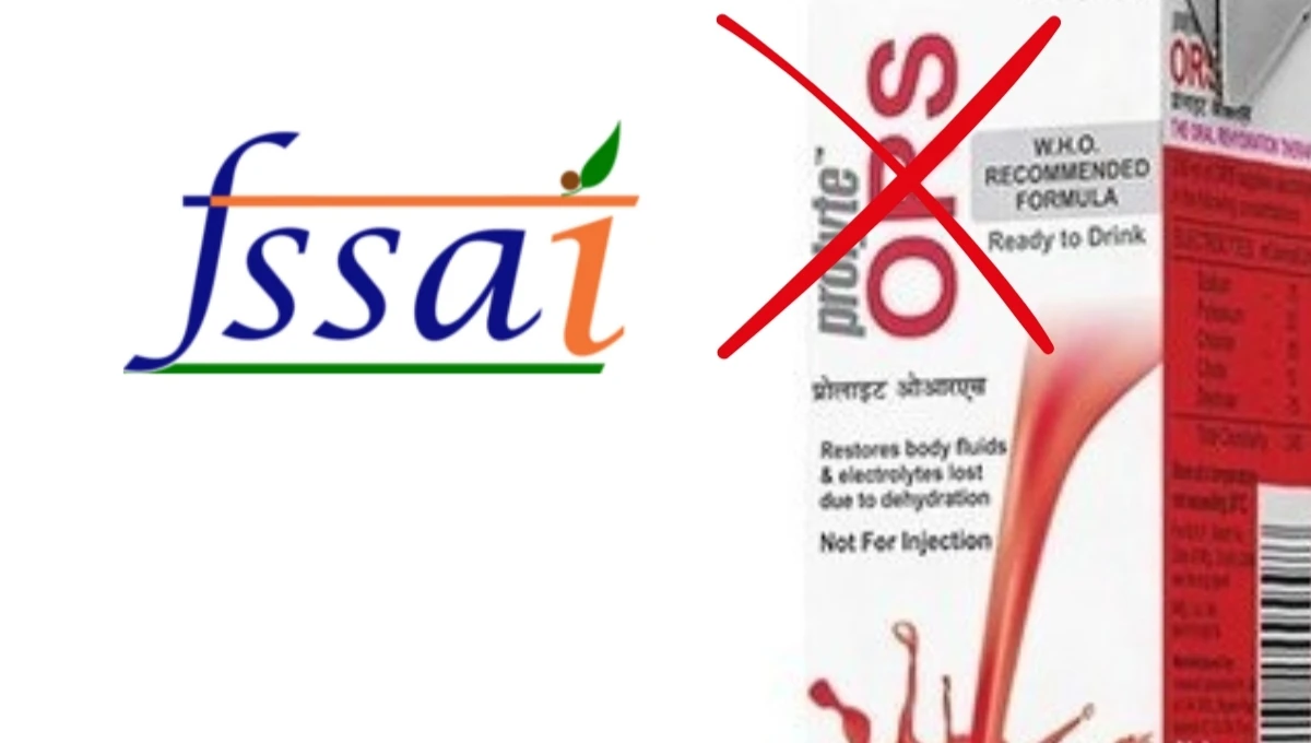 FSSAI Bans ORS: New Rule Stops Misleading Labels on Food Products Immediately