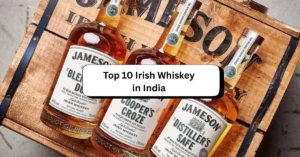 Top 10 Irish Whiskey in India: Best Premium Whiskey Brands and Prices