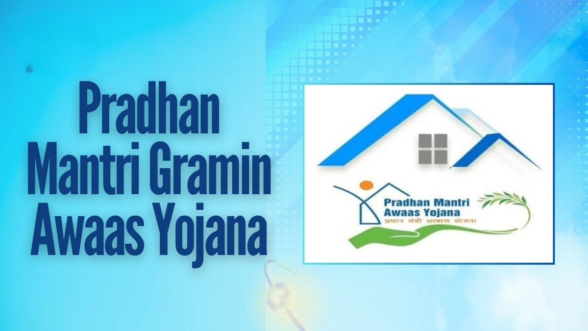 PM Gramin Awas Yojana