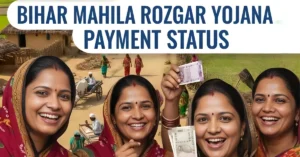 Bihar Mahila Rojgar Yojana 2025: How to Check ₹10,000 Payment Status Online