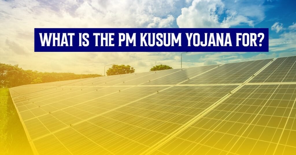 PM Kusum Yojana