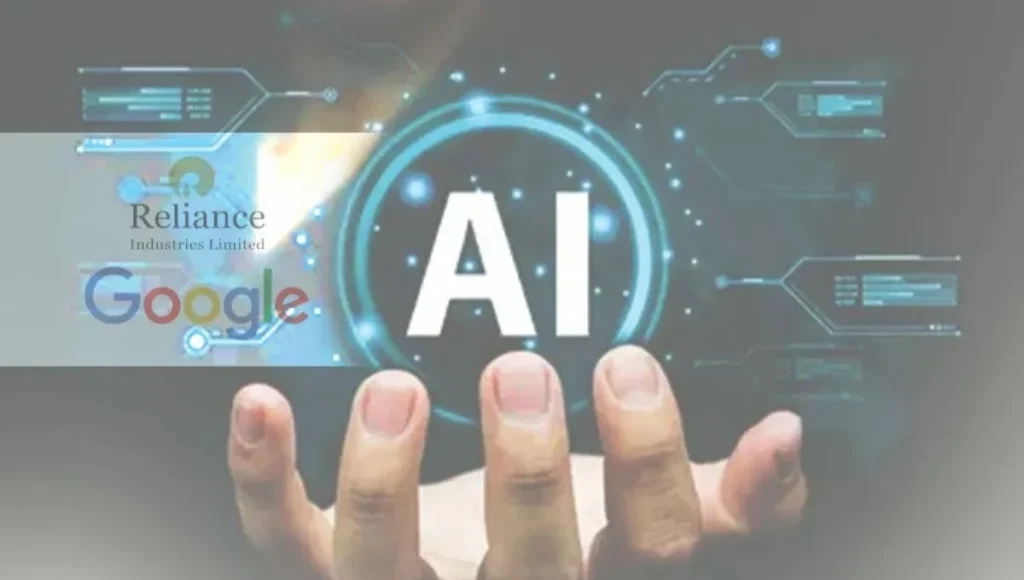 AI Revolution: How Reliance and Google Partnership Is Transforming India’s Digital Future