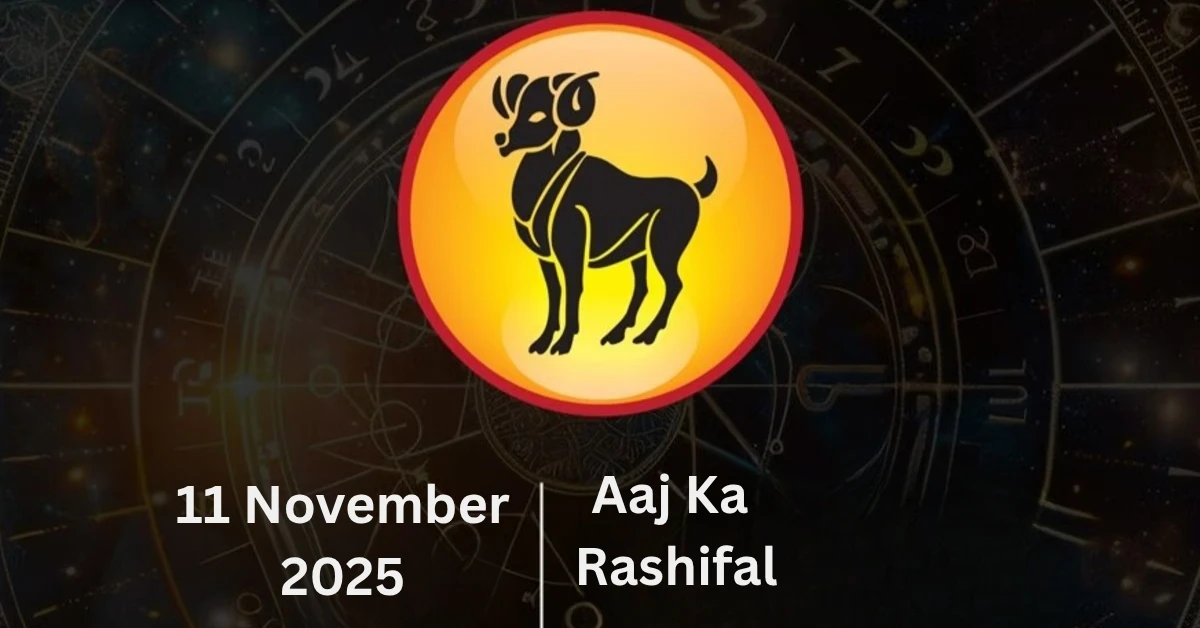 Aaj Ka Rashifal 11 November 2025