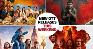 OTT Explosion This Weekend: Top New Movies and Series You Can Not Miss