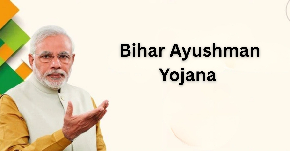 Bihar Ayushman Yojana