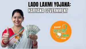 Haryana Lado Laxmi Yojana: A New Dawn of Financial Empowerment for Women