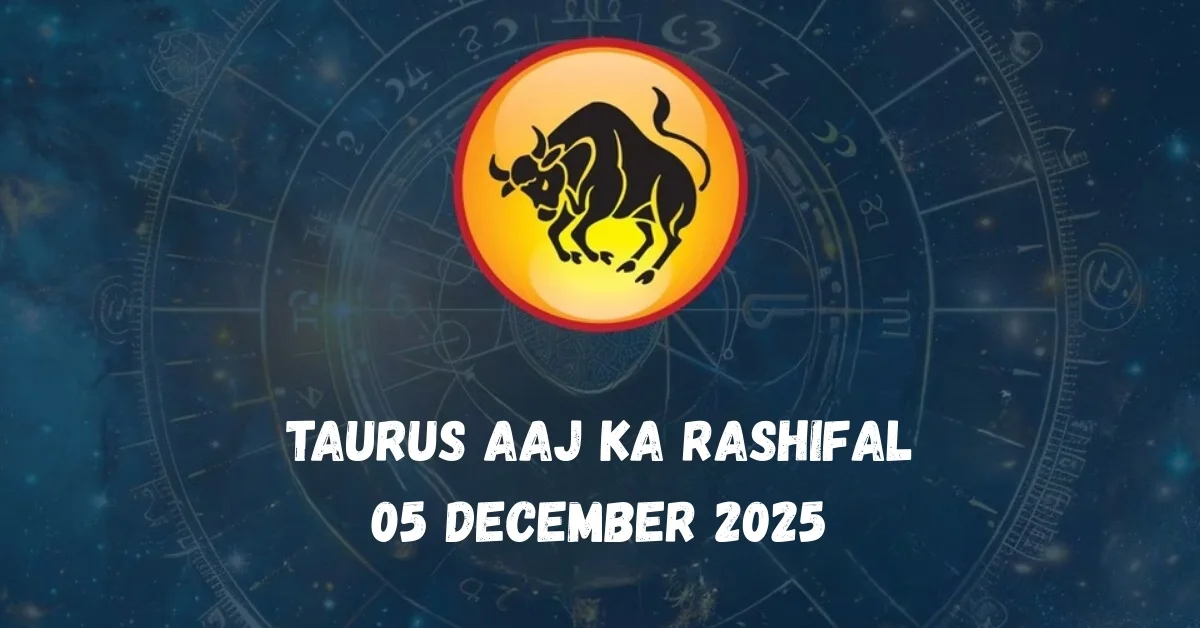 Taurus Aaj Ka Rashifal